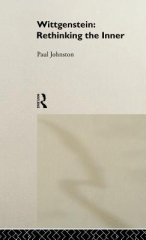 Boek Wittgenstein:  Rethinking the Inner Paul Johnston