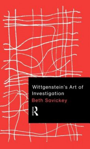 Carte Wittgenstein's Art of Investigation Beth Savickey