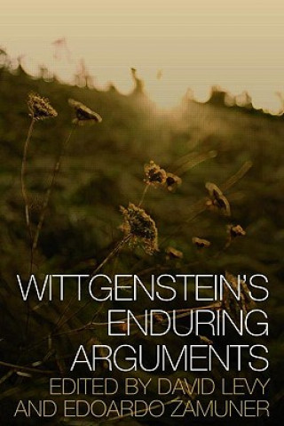 Kniha Wittgenstein's Enduring Arguments Edoardo Zamuner