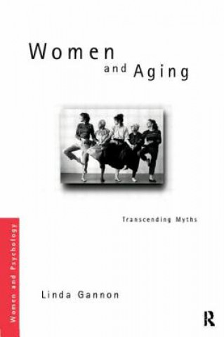 Kniha Women and Aging L.R. Gannon