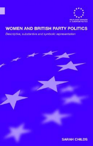 Książka Women and British Party Politics Sarah Childs