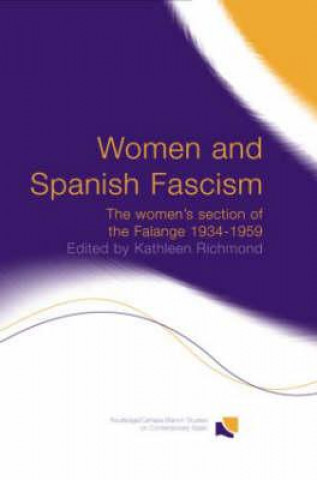 Kniha Women and Spanish Fascism Kathleen Richmond