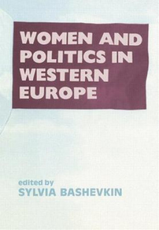 Könyv Women and Politics in Western Europe Sylvia B. Bashevkin