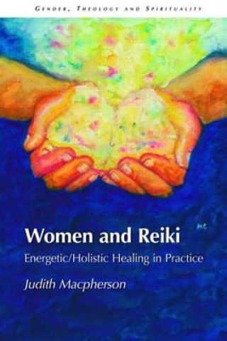 Kniha Women and Reiki Judith MacPherson