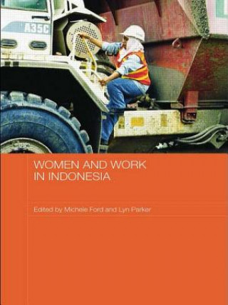 Carte Women and Work in Indonesia Michele Ford