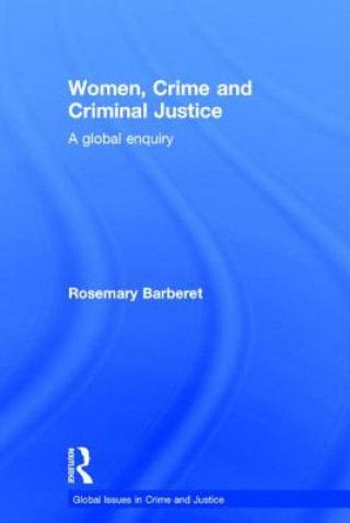 Książka Women, Crime and Criminal Justice Rosemary Barberet