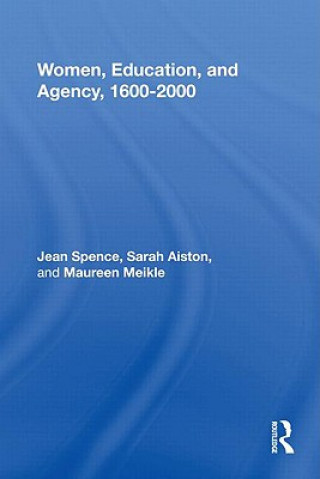 Buch Women, Education, and Agency, 1600-2000 Jean Spence