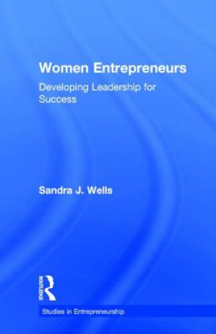 Kniha Women Entrepreneurs Sandra J. Wells