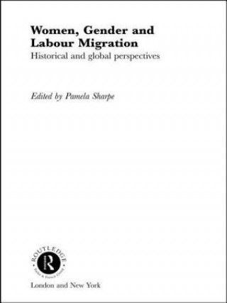 Kniha Women, Gender and Labour Migration 