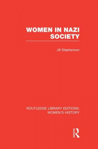 Book Women in Nazi Society Jill Stephenson