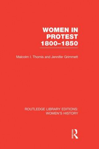 Книга Women in Protest 1800-1850 Jennifer Grimmett