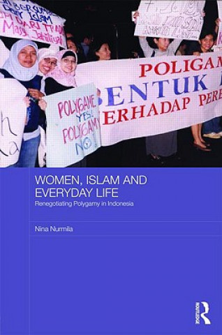 Kniha Women, Islam and Everyday Life Nina Nurmila