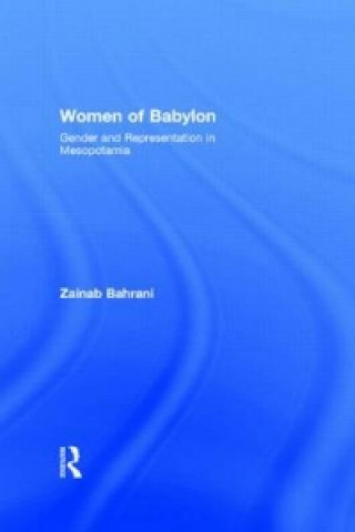 Kniha Women of Babylon Zainab Bahrani