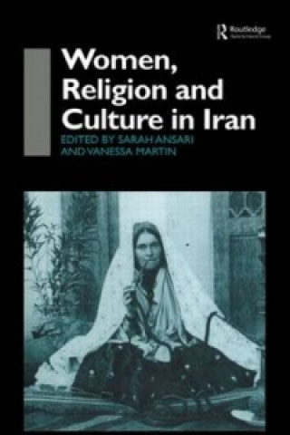 Kniha Women, Religion and Culture in Iran Sarah Ansari