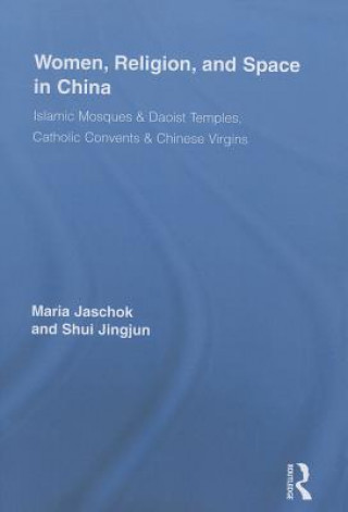 Kniha Women, Religion, and Space in China Shui Jingjun