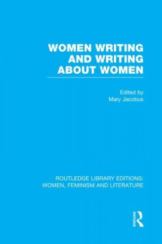 Kniha Women Writing and Writing about Women 