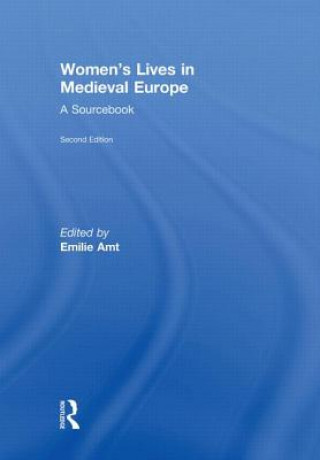 Carte Women's Lives in Medieval Europe Emilie Amt