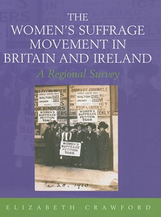 Kniha Women's Suffrage Movement in Britain and Ireland Elizabeth Crawford