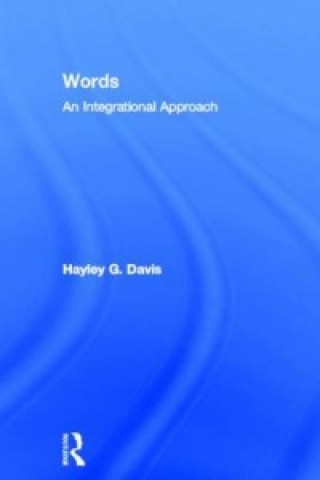 Kniha Words - An Integrational Approach Hayley G. Davis