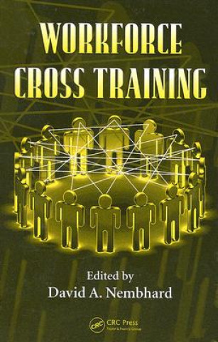 Carte Workforce Cross Training David A. Nembhard