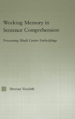 Livro Working Memory in Sentence Comprehension Shravan Vasishth