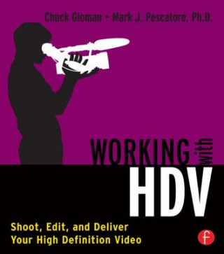 Book Working with HDV Chuck Gloman