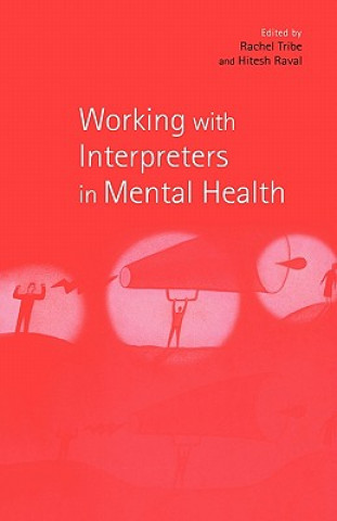 Książka Working with Interpreters in Mental Health 