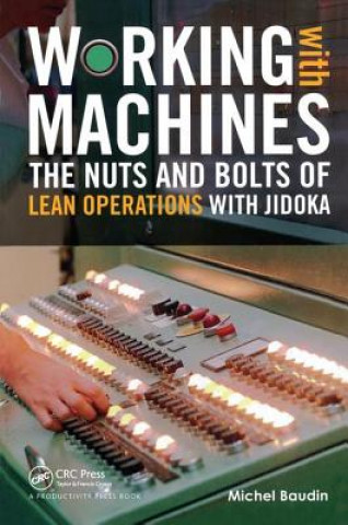 Kniha Working with Machines Michel Baudin