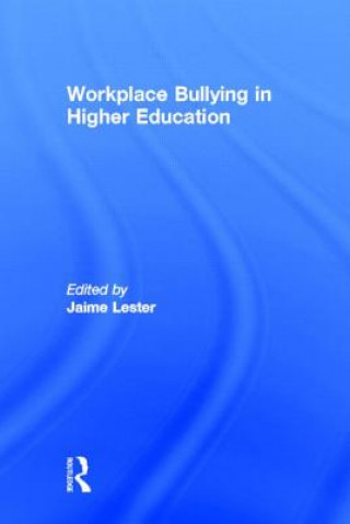 Könyv Workplace Bullying in Higher Education 