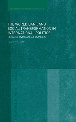 Carte World Bank and Social Transformation in International Politics David Williams