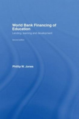 Könyv World Bank Financing of Education Phillip W. Jones