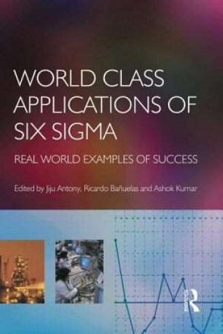 Książka World Class Applications of Six Sigma 