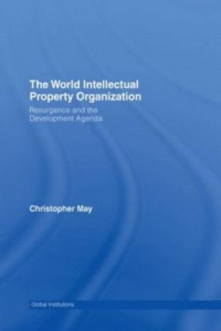Carte World Intellectual Property Organization (WIPO) Christopher T. May