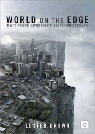 Kniha World on the Edge Lester R. Brown