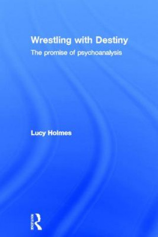 Livre Wrestling with Destiny Lucy Holmes Orens