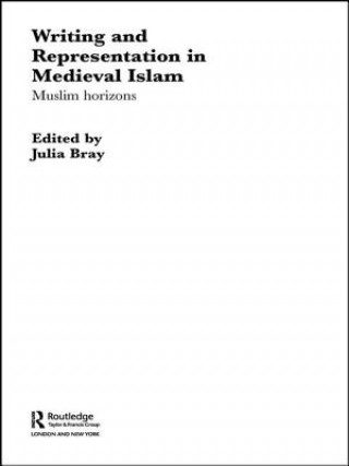 Книга Writing and Representation in Medieval Islam 