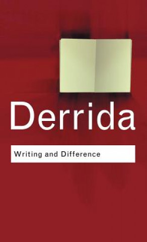 Kniha Writing and Difference Jacques Derrida