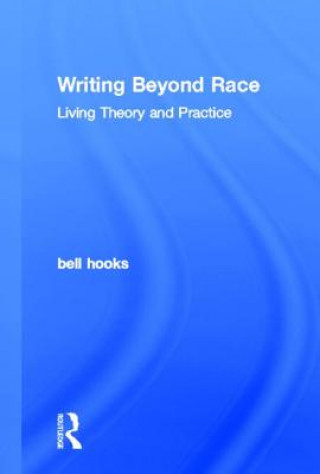 Carte Writing Beyond Race Bell Hooks