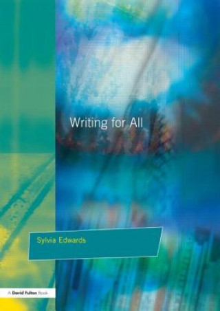 Kniha Writing for All Sylvia Edwards
