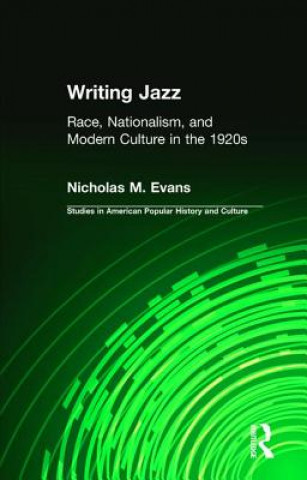 Kniha Writing Jazz Nicholas M. Evans