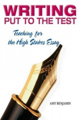 Книга Writing Put to the Test Amy Benjamin