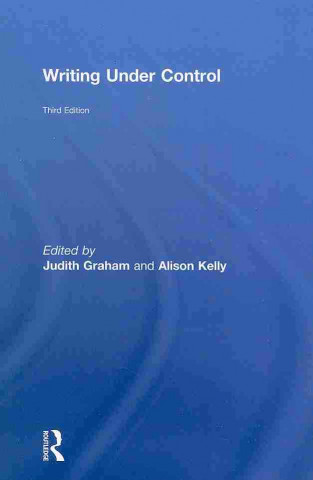 Knjiga Writing Under Control Judith Graham