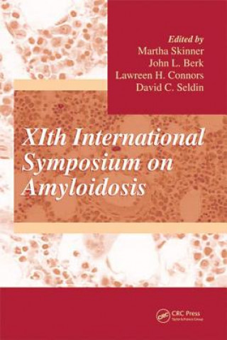 Kniha XIth International Symposium on Amyloidosis Martha Skinner