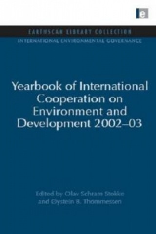 Carte Yearbook of International Cooperation on Environment and Development 2002-03 Oystein B. Thommessen