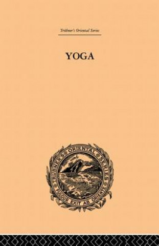 Kniha Yoga as Philosophy and Religion Surendranath Dasgupta