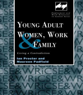 Buch Young Adult Women, Work and Family Maureen Padfield