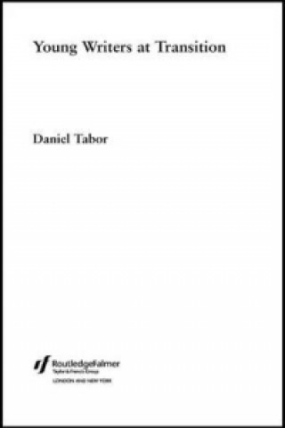 Buch Young Writers at Transition Daniel C. Tabor