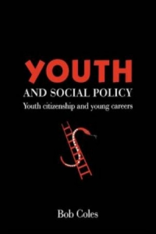 Kniha Youth And Social Policy Bob Coles