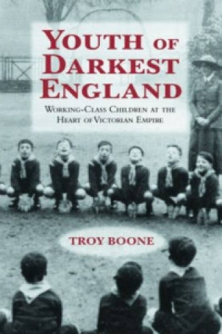 Kniha Youth of Darkest England Troy Boone