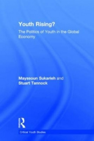 Knjiga Youth Rising? Stuart Tannock